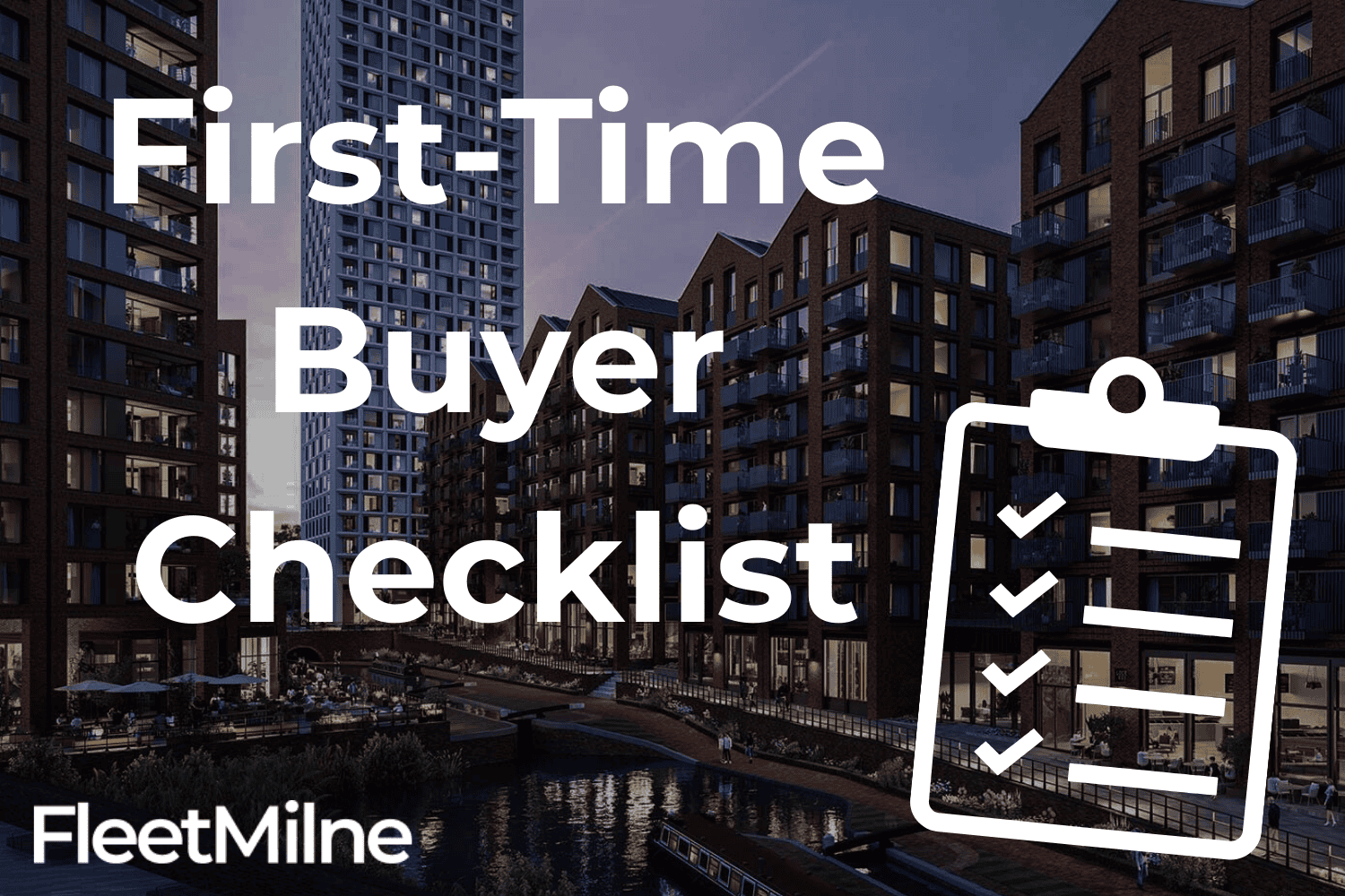 Image of a FleetMilne development property - Glasswater Locks - behind text 'First-Time Buyer Checklist' for buying property in Birmingham City Centre